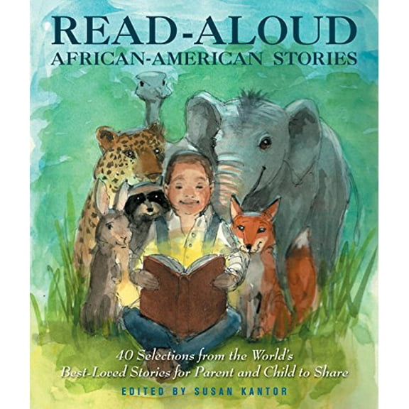 Pre-Owned Read-Aloud African-American Stories: 40 Selections from the World's Best-Loved Stories for Parent and Child to Share, 9781579129224, 1579129226, Hardcover,