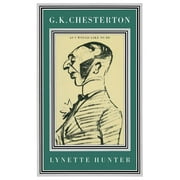 G. K. Chesterton: Explorations in Allegory (Paperback)