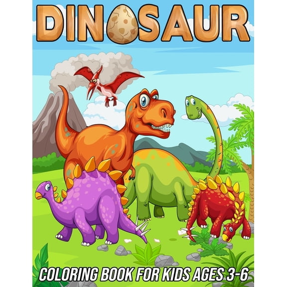 Dinosaur Coloring Book for Kids Ages 3-6: Fun, Cute and Unique Coloring Pages for Boys and Girls with Beautiful Designs , (Paperback)