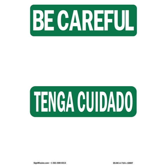 OSHA BE CAREFUL Sign - Be Careful Bilingual | Plastic Sign | Protect Your Business, Construction Site, Warehouse & Shop Area | Made in the USA