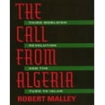 thumbnail image 1 of L'Appel de l'Algérie: Tiers Monde, Révolution et le Tournement vers l'Islam, 1 of 1