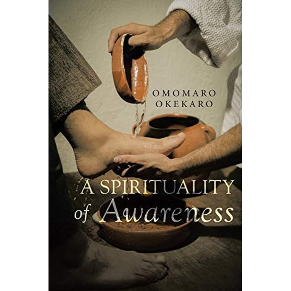 A Spirituality of Awareness (Paperback)