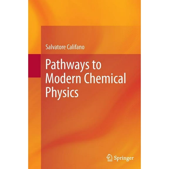 Pathways to Modern Chemical Physics, (Paperback)