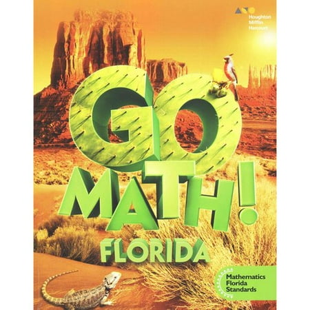 Go Math! Florida MAFS Grade 5 2015 Walmart.com Go Math! Florida MAFS Grade 5 2015 Walmart.com