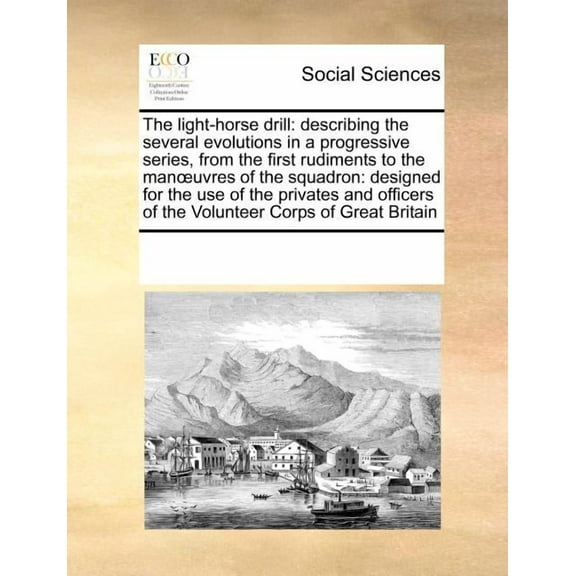 The Light-Horse Drill (Paperback)
