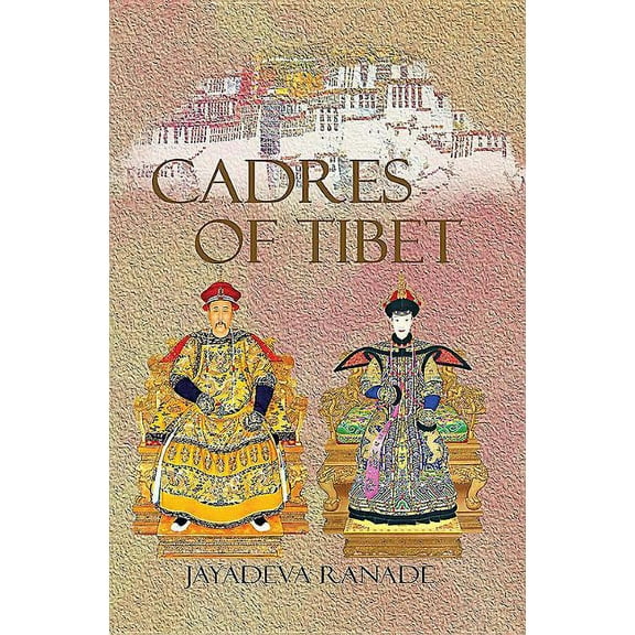 Cadres of Tibet (Hardcover)
