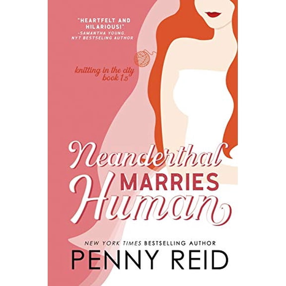 Pre-Owned Neanderthal Marries Human: A Smarter Romance (Paperback) 1942874499 9781942874492