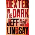 thumbnail image 2 of Dexter In The Dark: Book Three (DEXTER), 2 of 2
