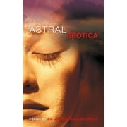 Astral Erotica (Paperback)