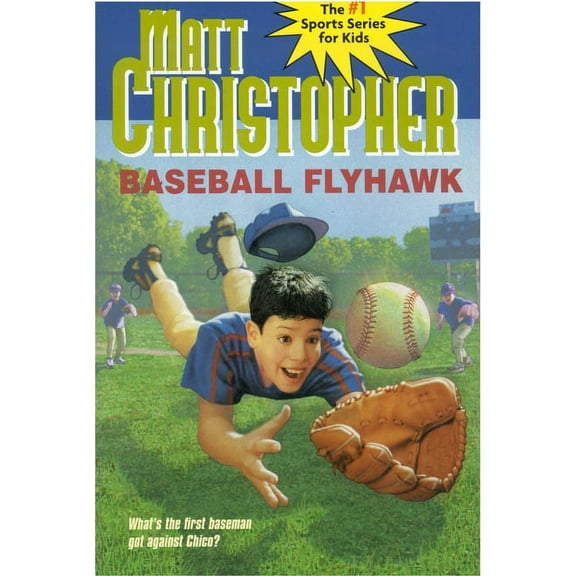 Matt Christopher Sports Classics Baseball Flyhawk, Book 0039, (Paperback)