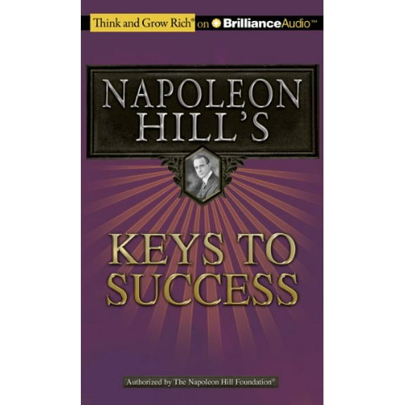Pre-Owned Napoleon Hill's Keys to Success: The 17 Principles of Personal Achievement (Think and Grow Rich) Paperback