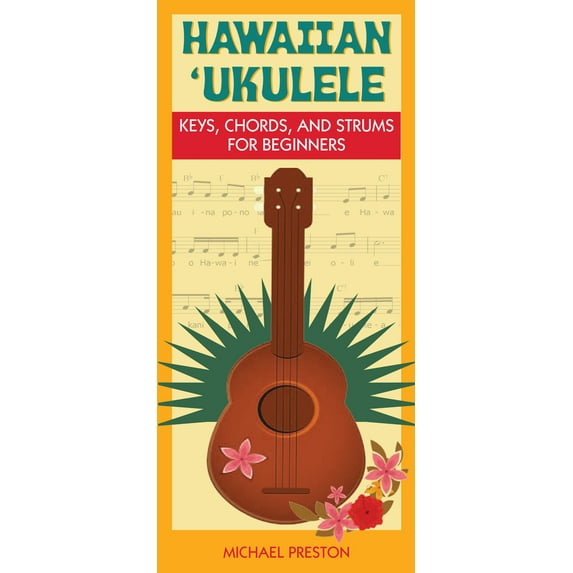 Pre-Owned Hawaiian Ukulele: Keys, Chords and Strums for Beginners (Paperback) by Michael Preston
