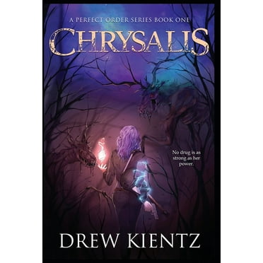 A Perfect Order: Chrysalis (Hardcover)