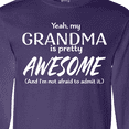 thumbnail image 4 of Inktastic Yeah My Grandma is Pretty Awesome Long Sleeve T-Shirt, 4 of 5