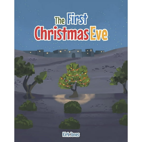 The First Christmas Eve (Paperback)