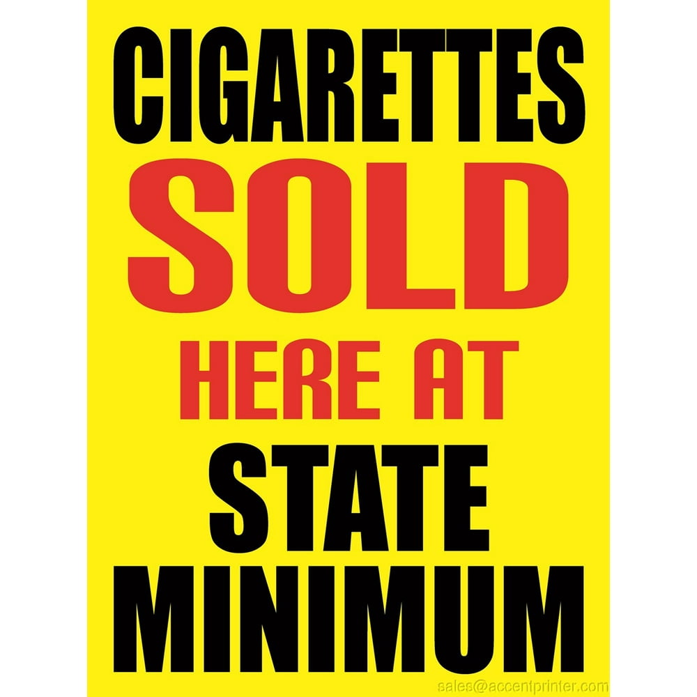 Cigarettes Sold Here At State Minimum Storefront Window Display Sign