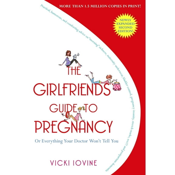 The Girlfriends' Guide to Pregnancy, (Paperback)