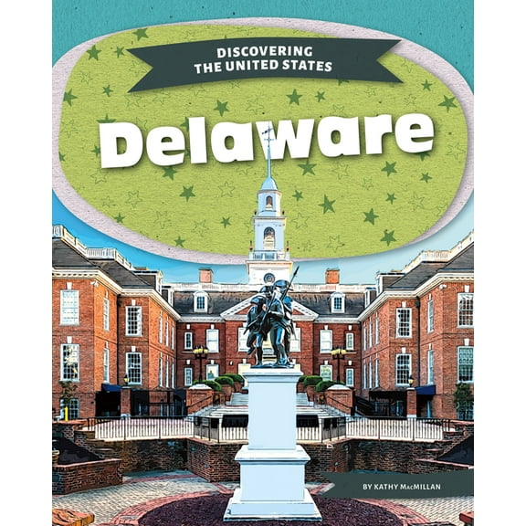 Discovering the United States Delaware, (Hardcover)