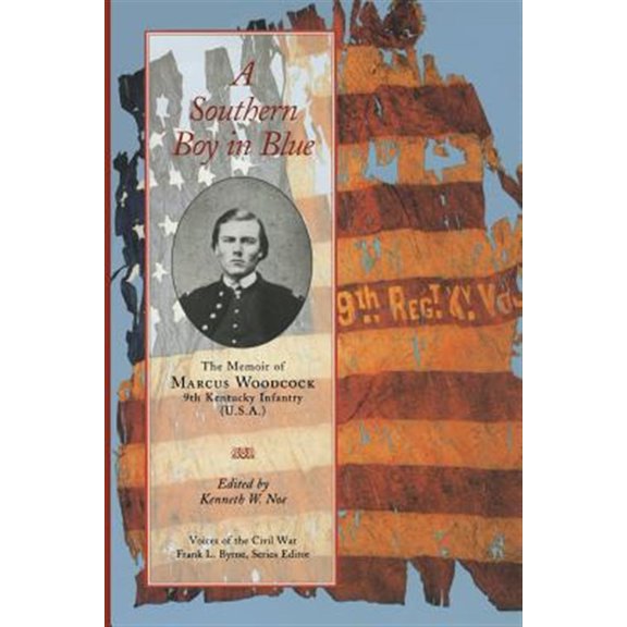 Pre-Owned Voices of the Civil War: Southern Boy in Blue : Memoir if Marcus Woodcock (Paperback)