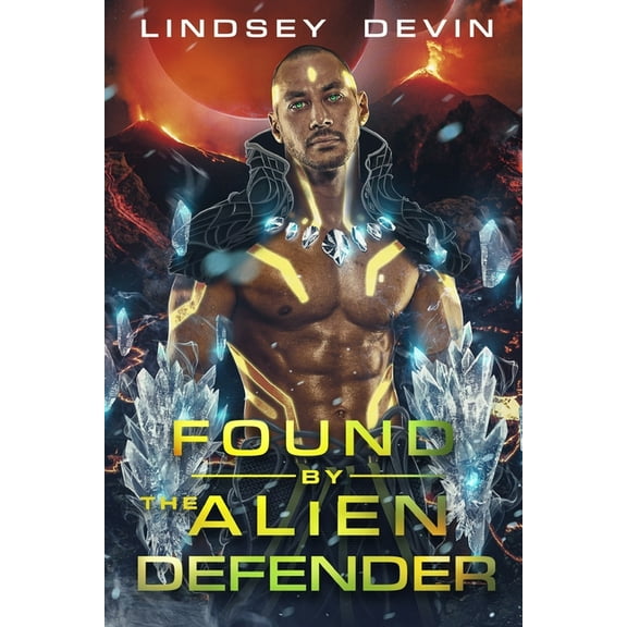 Lost in the Stars: Found By The Alien Defender : A SciFi Alien Romance (Paperback)