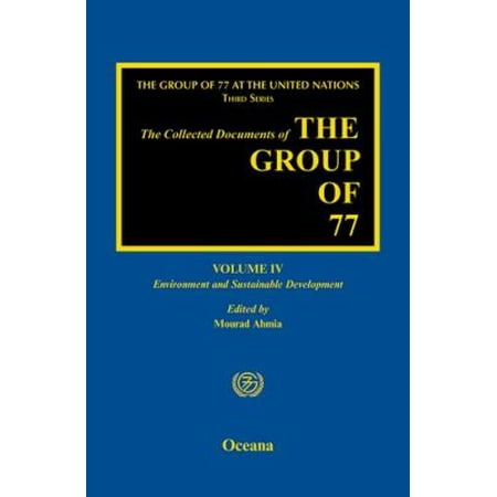 The Group of 77 at the United Nations: Environment and Sustainable Development
