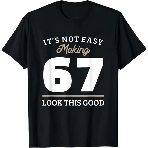 67th Birthday 67 Year Old Gift T-Shirt