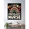 thumbnail image 2 of Pediatric Oncology Nurse Poster Wall Art, Modern Wall Decor, 12x18 UNFRAMED, 2 of 3