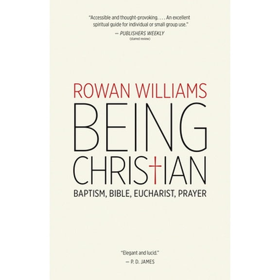Pre-Owned Being Christian: Baptism, Bible, Eucharist, Prayer (Paperback) 0802871976 9780802871978