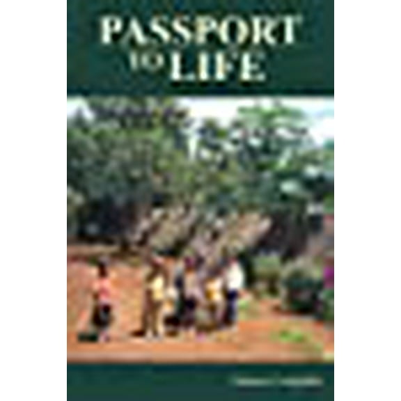 Passport to Life