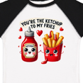 thumbnail image 4 of Inktastic You're the Ketchup to My Fries Boys or Girls Toddler T-Shirt, 4 of 5