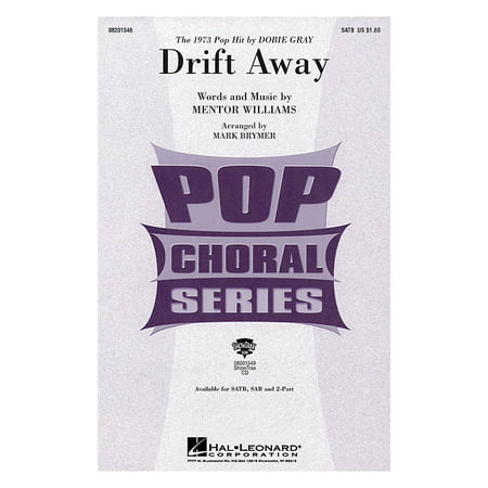 Hal Leonard Drift Away 2-Part by Dobie Gray Arranged by Mark