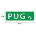 thumbnail image 2 of Pug Street Sign, 2 of 3