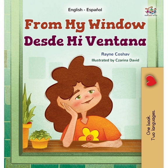 English Spanish Bilingual Collection From My Window (English Spanish Bilingual Kids Book), (Hardcover)