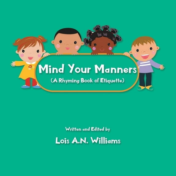 Mind your manners, (Paperback)