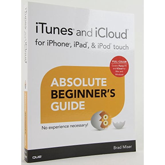 Pre-Owned Itunes and Icloud for Iphone, Ipad, & Ipod Touch Absolute Beginner's Guide (Paperback) 0789750643 9780789750648