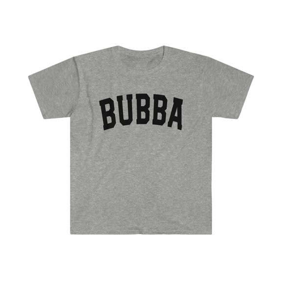 Bubba Fathers Day Grandpa Shirt, Gifts, Tshirt, Tee