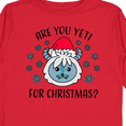 thumbnail image 4 of Inktastic Are you Yeti For Christmas with Yeti and Snowflakes Adult Boys or Girls Long Sleeve Toddler T-Shirt, 4 of 5