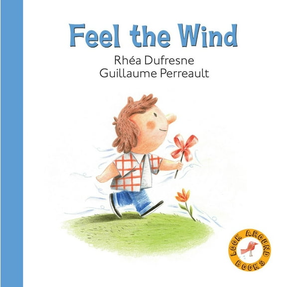 Look Around Books: Feel the Wind (Hardcover)