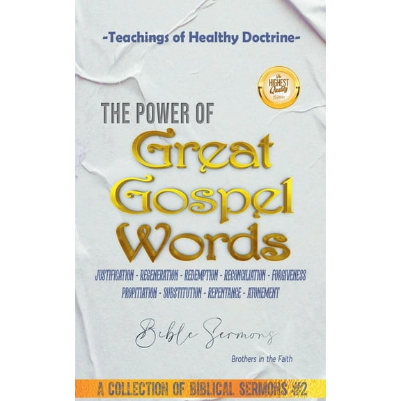 A Collection of Biblical Sermons The Power of Great Gospel Words, Book 2, (Paperback)