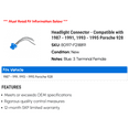thumbnail image 2 of Headlight Connector - Compatible with 1987 - 1991, 1993 - 1995 Porsche 928 1988 1989 1990 1994, 2 of 2