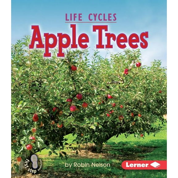 First Step Nonfiction -- Plant Life Cycles: Apple Trees (Paperback)