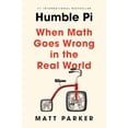 thumbnail image 1 of Pre-Owned Humble Pi: When Math Goes Wrong in the Real World Paperback, 1 of 1