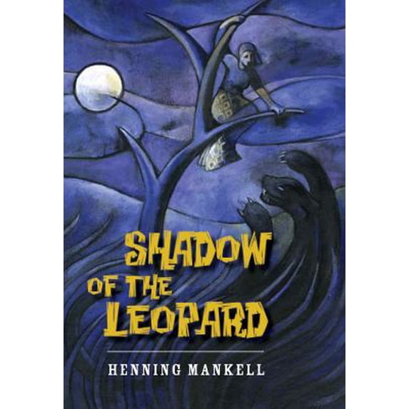 Pre-Owned Shadow of the Leopard (Hardcover) by Henning Mankell