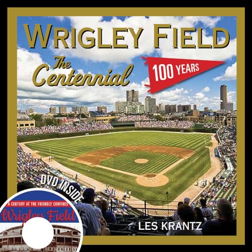 Pre-Owned Wrigley Field: The Centennial: 100 Years at the Friendly Confines (Hardcover) 1600788343 9781600788345