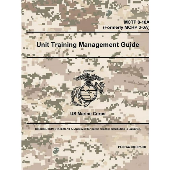 Unit Training Management Guide - MCTP 8-10A (Formerly MCRP 3-0A), (Paperback)