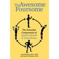 thumbnail image 1 of Pre-Owned The Awesome Foursome: The Essential Components of Optimal Health & Total Fitness (Paperback) 0981693520 9780981693521, 1 of 1