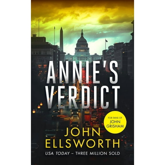 Michael Gresham Thrillers Annie's Verdict: A Legal Thriller, Book 6, (Paperback)