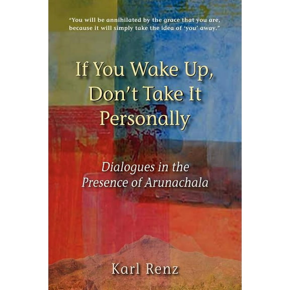 If You Wake Up, Don't Take It Personally, (Paperback)
