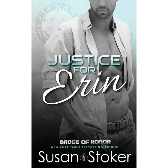 Badge of Honor: Texas Heroes Justice for Erin, Book 9, (Paperback)