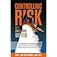 thumbnail image 3 of Controlling Risk: Thirty Techniques for Operating Excellence, 3 of 3